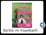 Barbie im Vogelkaefig 2013 (IMG 0915)