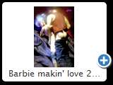 Barbie makin' love 2013 (IMG 9806)
