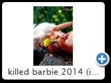 killed barbie 2014 (img 6232)
