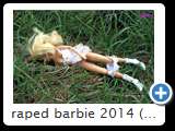 raped barbie 2014 (img 5218)